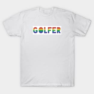 Golfing Gay Pride Golfer LGBTQIA+ T-Shirt